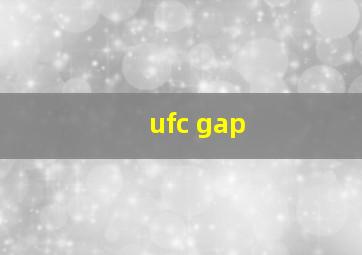 ufc gap